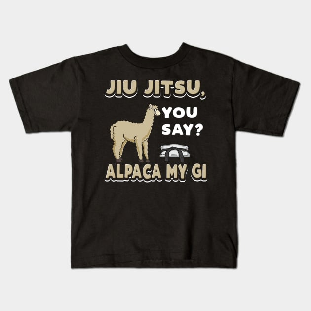 Alpaca my gi Brazilian jiu jitsu Kids T-Shirt by maxcode